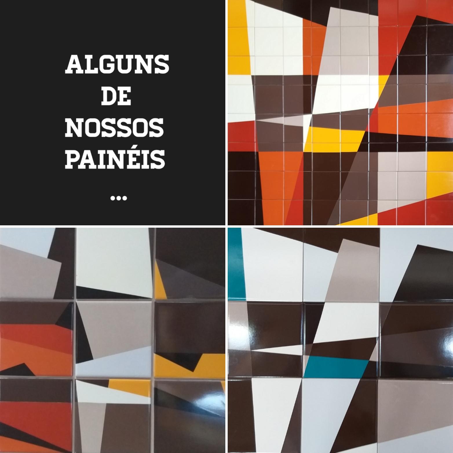  Nossos painéis exclusivos